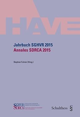 Kartonierter Einband Jahrbuch SGHVR 2015 / Annales SDRCA 2015 von 