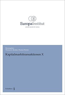 Kartonierter Einband Kapitalmarkttransaktionen X von Thomas Werlen
