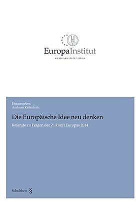 Die Europäische Idee neu denken