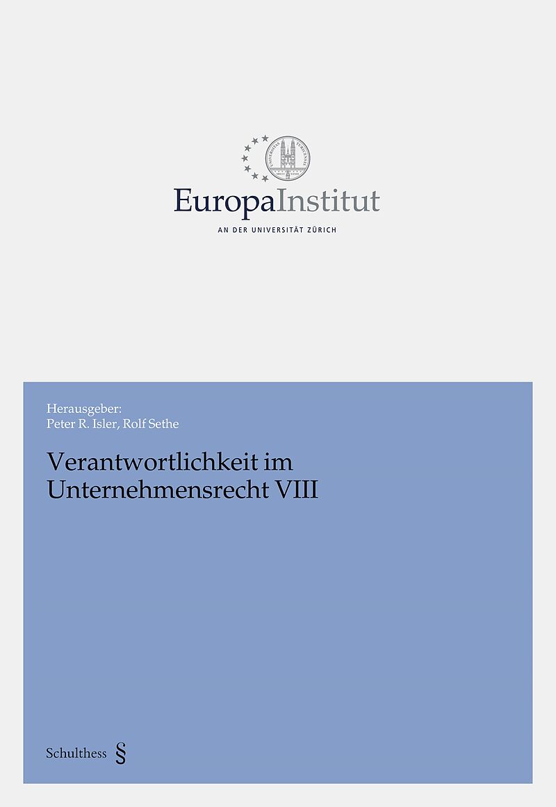 Verantwortlichkeit im Unternehmensrecht VIII