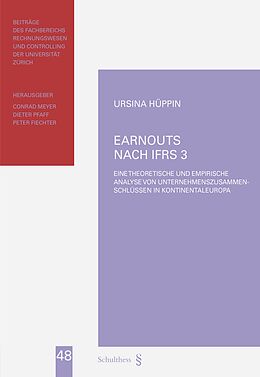 Kartonierter Einband Earnouts nach IFRS 3 von Ursina Hüppin