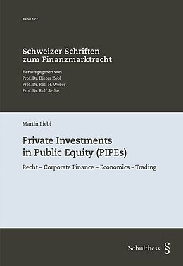 Kartonierter Einband Private Investments in Public Equity (PIPEs) von Martin Liebi