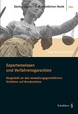 Kartonierter Einband Expertenwissen und Verfahrensgarantien von Anja Martina Binder
