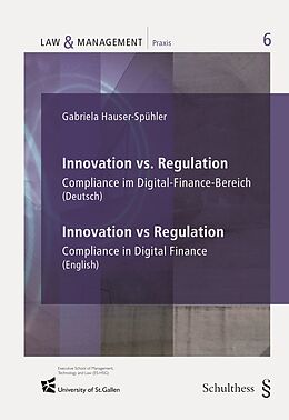 Kartonierter Einband Innovation vs. Regulation von Gabriela Hauser-Spühler