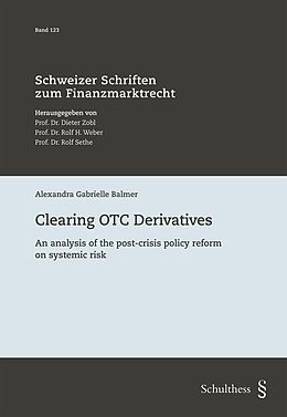 Couverture cartonnée Clearing OTC Derivatives de Alexandra Gabrielle Balmer