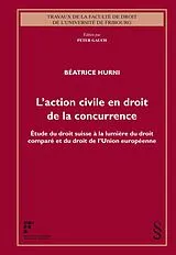 Kartonierter Einband L'action civile en droit de la concurrence von Béatrice Hurni