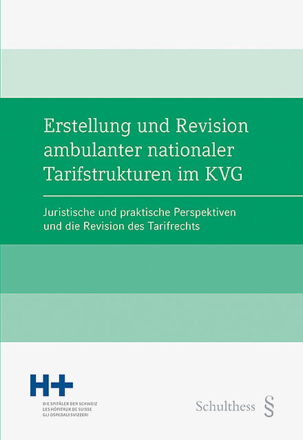 Erstellung und Revision ambulanter nationaler Tarifstrukturen im KVG