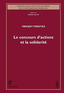 Kartonierter Einband Le concours d'actions et la solidarité von Vincent Perritaz