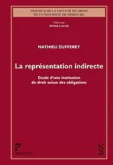 Kartonierter Einband La représentation indirecte von Mathieu Zufferey