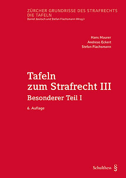 Paperback Tafeln zum Strafrecht III (PrintPlu§) von Hans Maurer, Andreas Eckert, Stefan Flachsmann