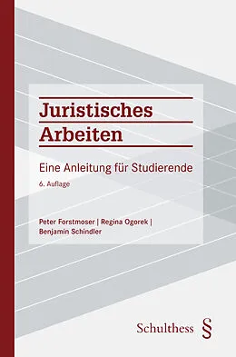 Paperback Juristisches Arbeiten (PrintPlu§) von Peter Forstmoser, Regina Ogorek, Benjamin Schindler
