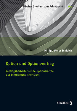 Kartonierter Einband Option und Optionsvertrag von Philipp Meier Schleich