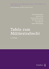 Kartonierter Einband Tafeln zum Militärstrafrecht von Stefan Flachsmann, Patrick Fluri, Gerritt Görlich Käser