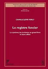 Kartonierter Einband Le registre foncier von Camille Joye-Yerly