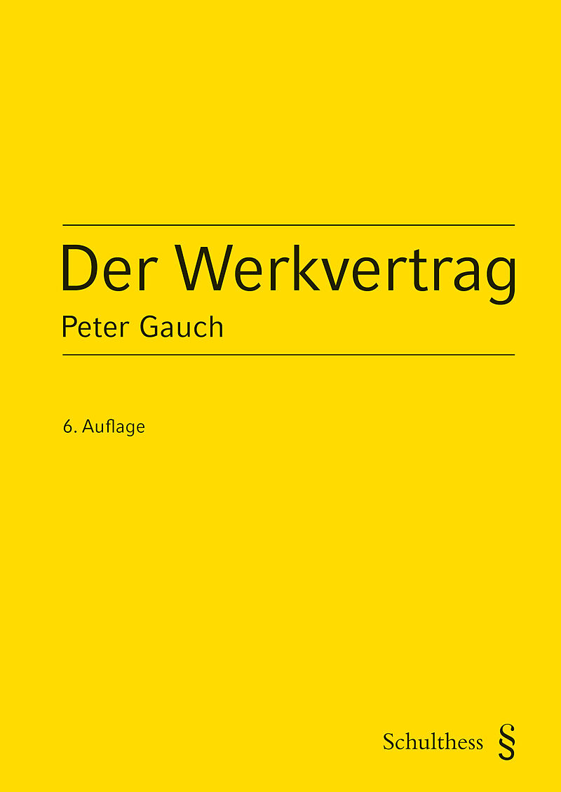 Der Werkvertrag (PrintPlu§) - Peter Gauch - Buch Kaufen | Ex Libris