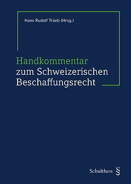 Fester Einband Handkommentar zum Schweizerischen Beschaffungsrecht von 