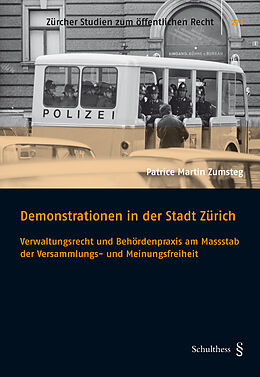 Kartonierter Einband Demonstrationen in der Stadt Zürich von Patrice Martin Zumsteg