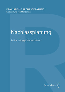 Kartonierter Einband Nachlassplanung (PrintPlu§) von Sabine Herzog, Werner Jahnel
