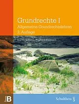 Kartonierter Einband Grundrechte I von Eva Maria Belser, Bernhard Waldmann