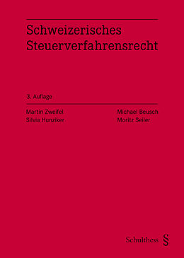 Fester Einband Schweizerisches Steuerverfahrensrecht von Martin Zweifel, Michael Beusch, Silvia Hunziker