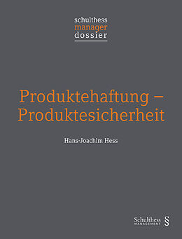 Kartonierter Einband Produktehaftung - Produktesicherheit von Hans-Joachim Hess