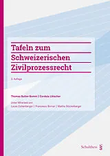 Fester Einband Tafeln zum Schweizerischen Zivilprozessrecht von Thomas Sutter-Somm, Cordula Lötscher
