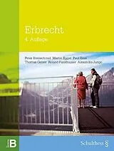 Kartonierter Einband Erbrecht von Peter Breitschmid