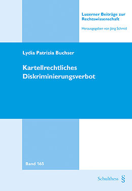 Fester Einband Kartellrechtliches Diskriminierungsverbot von Lydia Patrizia Buchser