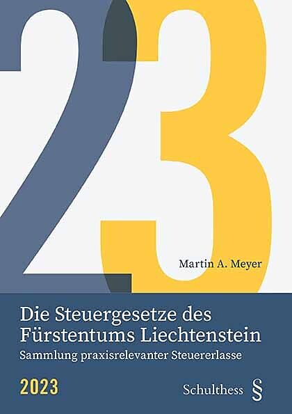 Die Steuergesetze des Fürstentums Liechtenstein 2023