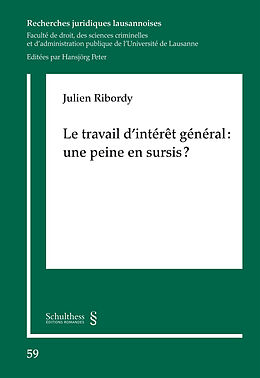 Couverture cartonnée Le travail d'intérêt général: une peine en sursis? de Julien Ribordy