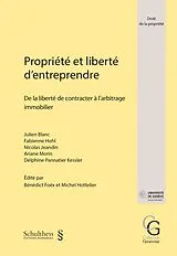 Kartonierter Einband Propriété et liberté d'entreprendre von 