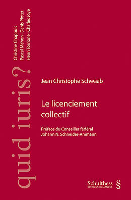 Kartonierter Einband Le licenciement collectif von Jean Christophe Schwaab