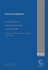 Kartonierter Einband Le droit à un environnement sain revisité von Francesca Magistro