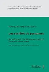 Kartonierter Einband Les sociétés de personnes von Mathieu Blanc, Benoît Fischer