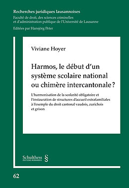 Couverture cartonnée Harmos, le début d'un système scolaire national ou chimère intercantonale ? de Viviane Hoyer