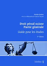 Kartonierter Einband Droit pénal suisse. Partie générale von Nicolas Queloz, Patricia Meylan
