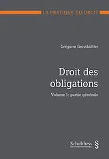 Kartonierter Einband Droit des obligations von Grégoire Geissbühler