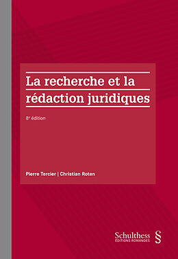 Kartonierter Einband La recherche et la rédaction juridiques von Pierre Tercier