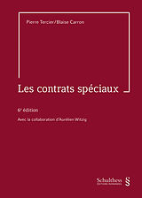 Kartonierter Einband Les contrats spéciaux von Pierre Tercier, Blaise Carron