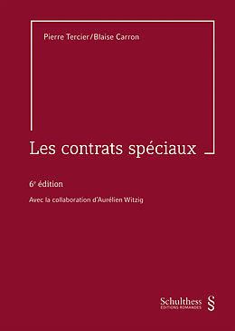 Kartonierter Einband Les contrats spéciaux von Pierre Tercier, Blaise Carron