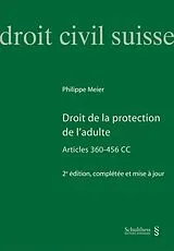 Kartonierter Einband Droit de la protection de l'adulte von Philippe Meier