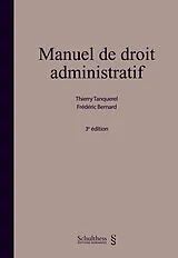 Kartonierter Einband Manuel de droit administratif von Thierry Tanquerel, Frédéric Bernard