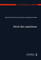 Kartonierter Einband Droit des sanctions von Katia Villard, Vanessa Thalmann, Baptiste Viredaz