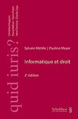 Kartonierter Einband Informatique et droit von Pauline Meyer, Sylvain Métille