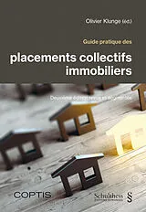 Kartonierter Einband Guide pratique des placements collectifs immobiliers von 