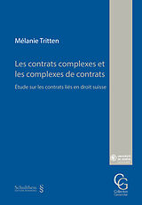 Couverture cartonnée Les contrats complexes et les complexes de contrats de Melanie Tritten