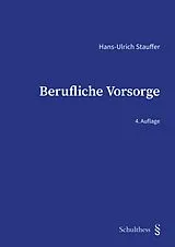 Fester Einband Berufliche Vorsorge von Hans-Ulrich Stauffer