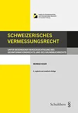 Buch Schweizerisches Vermessungsrecht von Meinrad Huser