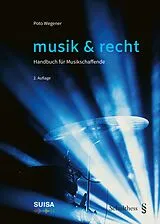 Fester Einband Musik & Recht von Poto Wegener