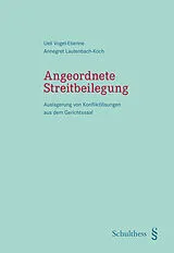 Kartonierter Einband Angeordnete Streitbeilegung von Ueli Vogel-Etienne